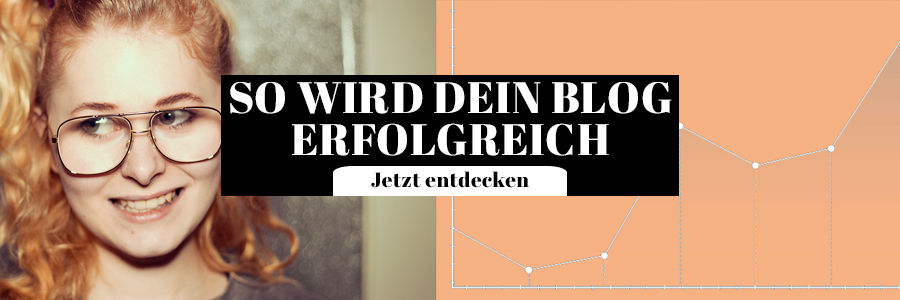 So wird Dein Blog erfolgreich